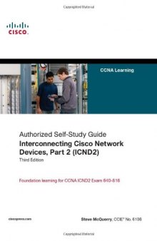 Interconnecting Cisco Network Devices ICND2): CCNA Exam 640-802 and ICND exam 640-816)
