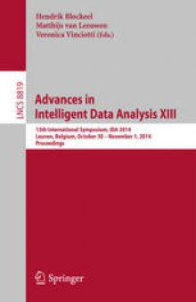 Advances in Intelligent Data Analysis XIII: 13th International Symposium, IDA 2014, Leuven, Belgium, October 30 – November 1, 2014. Proceedings