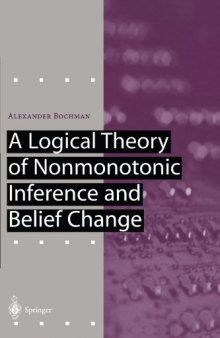 A logical theory of nonmonotonic inference and belief change