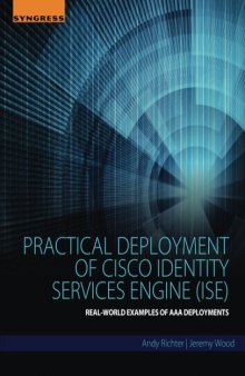 Practical Deployment of Cisco Identity Services Engine