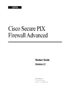Secure PIX Firewall Advanced Student Guide Version 2.1