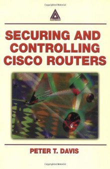 Securing and controlling Cisco routers