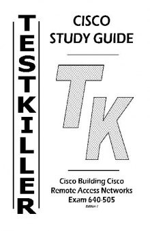 Testkiller: Cisco Building Cisco Remote Access Networks Exam 640-505
