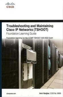 Troubleshooting and Maintaining Cisco IP Networks 