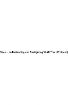 Understanding and Configuring VLAN Trunk Protocol(VTP)