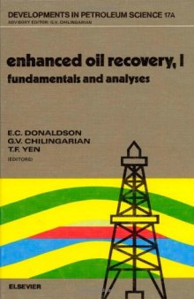 Enhanced Oil Recovew, IFundamentals and Analyses
