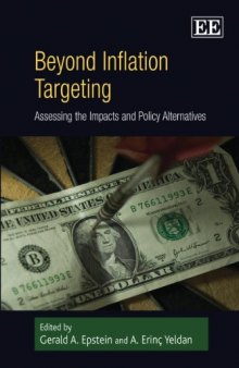 Beyond Inflation Targeting: Assessing the Impacts and Policy Alternatives