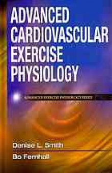 Advanced cardiovascular exercise physiology