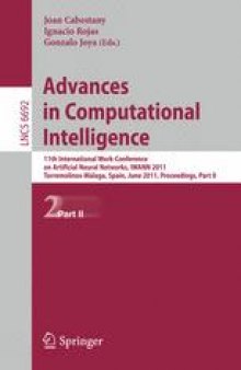 Advances in Computational Intelligence: 11th International Work-Conference on Artificial Neural Networks, IWANN 2011, Torremolinos-Malaga, Spain, June 8-10, 2011, Proceedings, Part II