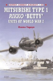 Mitsubishi type 1 Rikko ''Betty'' units of World War 2