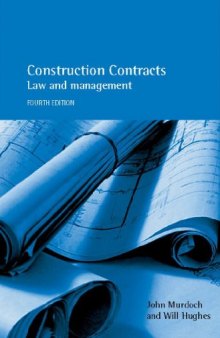 Construction Contracts: Law and Management, 4th Edition    