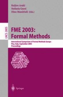 FME 2003: Formal Methods: International Symposium of Formal Methods Europe, Pisa, Italy, September 8-14, 2003. Proceedings
