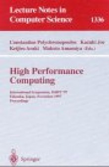 High Performance Computing: International Symposium, ISHPC'97 Fukuoka, Japan, November 4–6, 1997 Proceedings