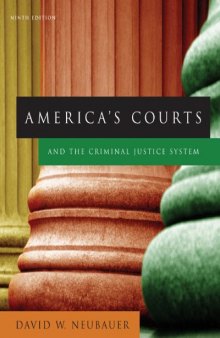America's Courts and the Criminal Justice System , Ninth Edition  