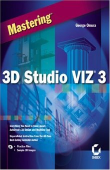 Mastering 3D Studio VIZ 3