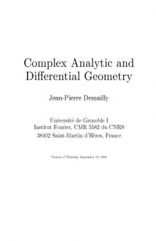 Complex Analytic and Differential Geometry (September 2009 draft)