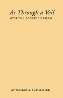 As Through A Veil: Mystical Poetry in Islam