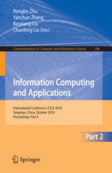 Information Computing and Applications: International Conference, ICICA 2010, Tangshan, China, October 15-18, 2010. Proceedings, Part II
