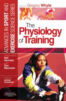The physiology of training: Advances in sport and exercise science series