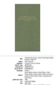 A brotherhood of arms: Brazil-United States military relations, 1945-1977
