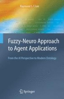 Fuzzy-Neuro Approach to Agent Applications: From the AI Perspective to Modern Ontology