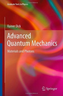 Advanced Quantum Mechanics: Materials and Photons
