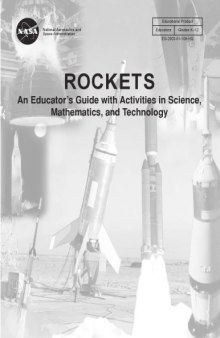 Rockets : a teacher's guide with activities in science, mathematics, and technology