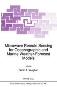 Microwave Remote Sensing for Oceanographic and Marine Weather-Forecast Models