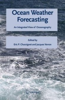 Ocean weather forecasting: an integrated view of oceanography