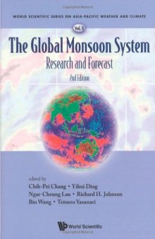 The Global Monsoon System: Research and Forecast