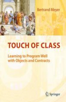 Touch of Class: Learning to Program Well with Objects and Contracts