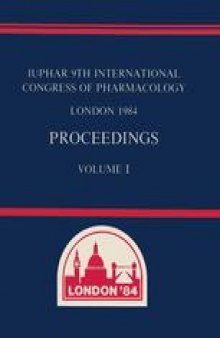IUPHAR 9th International Congress of Pharmacology London 1984: Proceedings