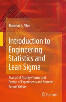 Introduction to Engineering Statistics and Lean Sigma: Statistical Quality Control and Design of Experiments and Systems