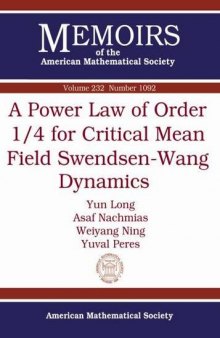 A Power Law of Order 1/4 for Critical Mean Field Swendsen-wang Dynamics