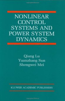Nonlinear Control Systems and Power System Dynamics (The International Series on Asian Studies in Computer and Information Science)