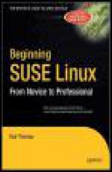 Beginning SUSE Linux - From Novice To Professional