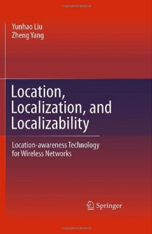 Location, Localization, and Localizability: Location-awareness Technology for Wireless Networks