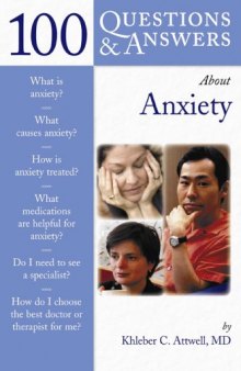 100 Questions & Answers About Anxiety