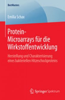 Protein-Microarrays für die Wirkstoffentwicklung: Herstellung und Charakterisierung eines bakteriellen Hitzeschockproteins