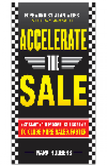 Accelerate the Sale. Kick-Start Your Personal Selling Style to Close More Sales, Faster