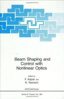 Beam shaping and control with nonlinear optics