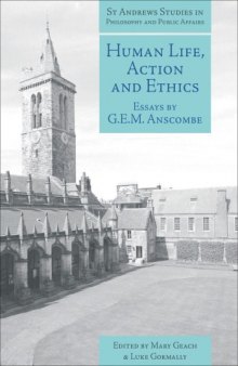 Human Life, Action and Ethics: Essays 