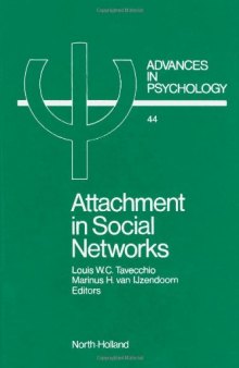 Attachment in Social Networks: Contributions to the Bowlby-Amsworth Attachment Theory
