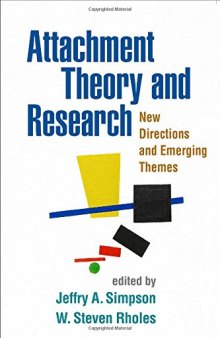 Attachment Theory and Research: New Directions and Emerging Themes