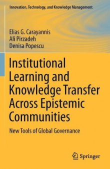 Institutional Learning and Knowledge Transfer Across Epistemic Communities: New Tools of Global Governance
