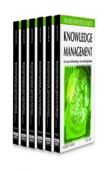 Knowledge Management: Concepts, Methodologies, Tools and Applications (8-volume set)