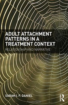Adult Attachment Patterns in a Treatment Context: Relationship and narrative