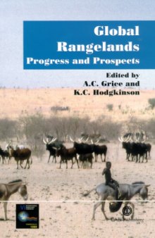 Global rangelands: progress and prospects. VI International Rangeland Congress on 'People and Rangelands: Building the Future', Townsville, Australia, 1999