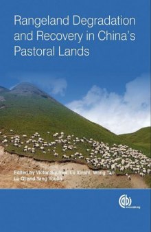 Rangeland Degradation and Recovery in China's Pastoral Lands (Cabi)