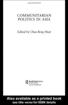 Communitarian Politics in Asia (Politics in Asia Series)